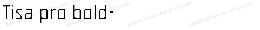 Tisa pro bold字体转换
